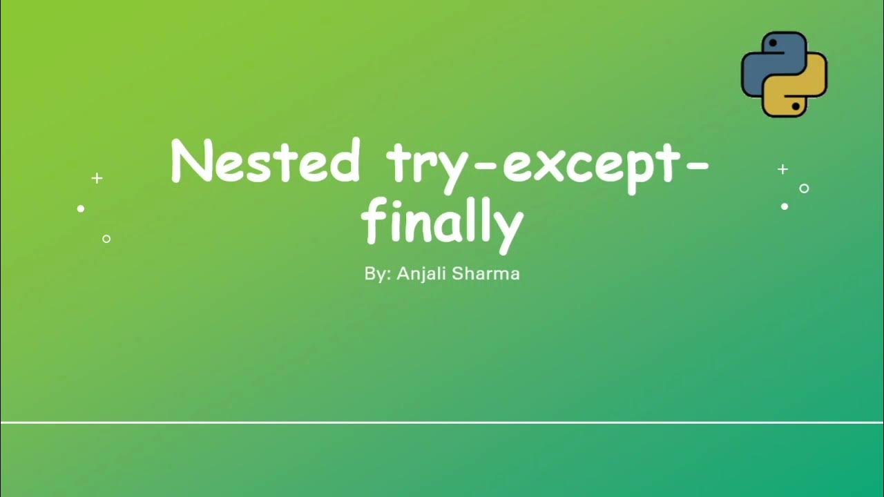 Python finally return. Try finally python. python try except finally. try except else. try block python.