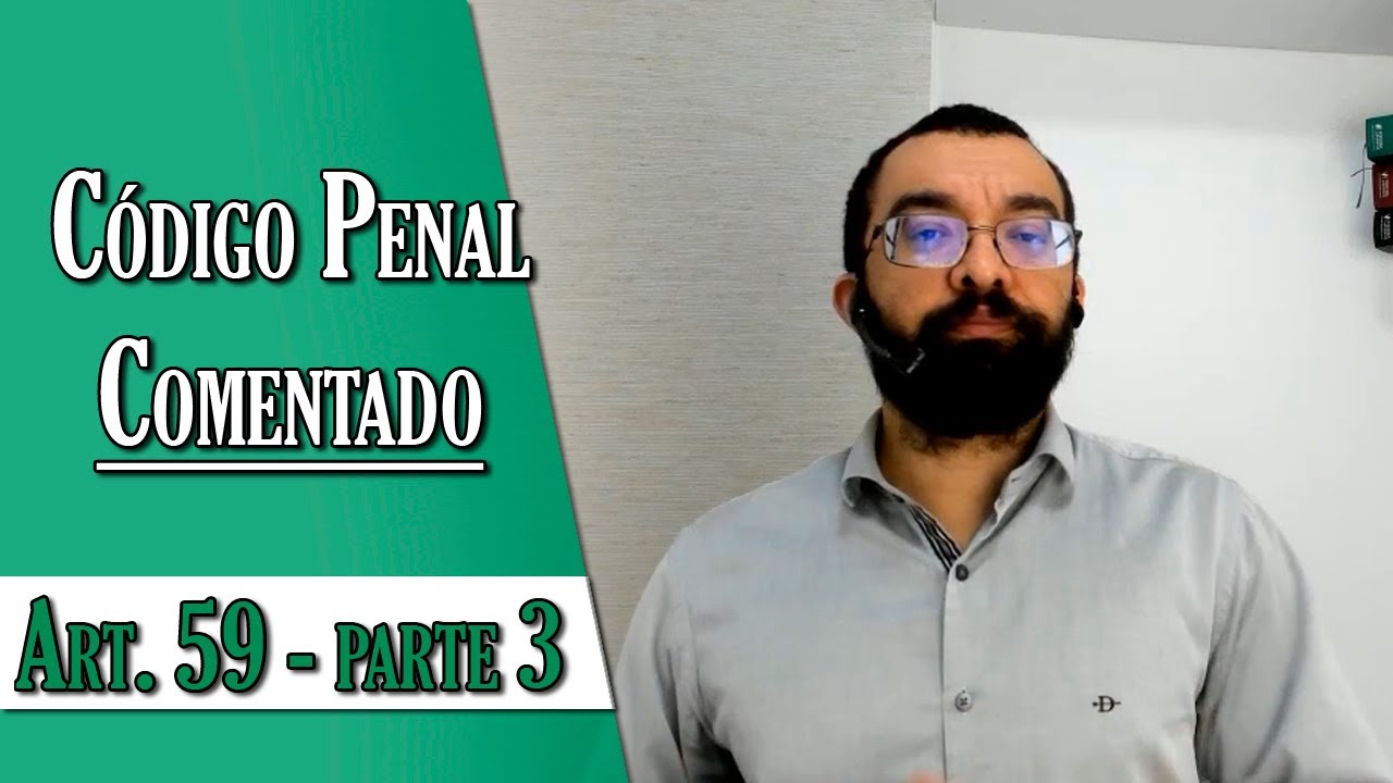 Código Penal Comentado - Art. 59 - parte 3