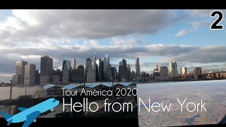 Hello from New York (Tour America 2020)(2)