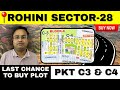 ROHINI SECTOR 28 PKT C3&amp;C4|PRICE UPDATE &amp; TOUR|START FROM 90LACS |  #dda #plot #rohini #home #metro
