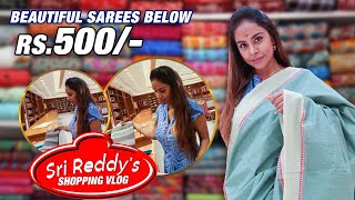 Sri Reddy's Shopping Vlog | Beautiful Sarees Below Rs. 500/- | Nalli Fashions | T Nagar