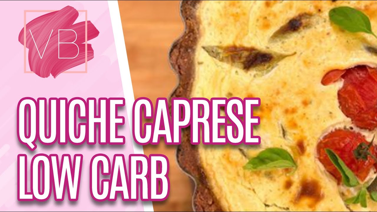 Quiche caprese low carb - Você Bonita (09/06/2023)