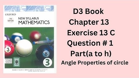 D3 Book| Chapter 13| Exercise 13 C | Question no 1 part(a to h)| Angle properties of circle| Class 8