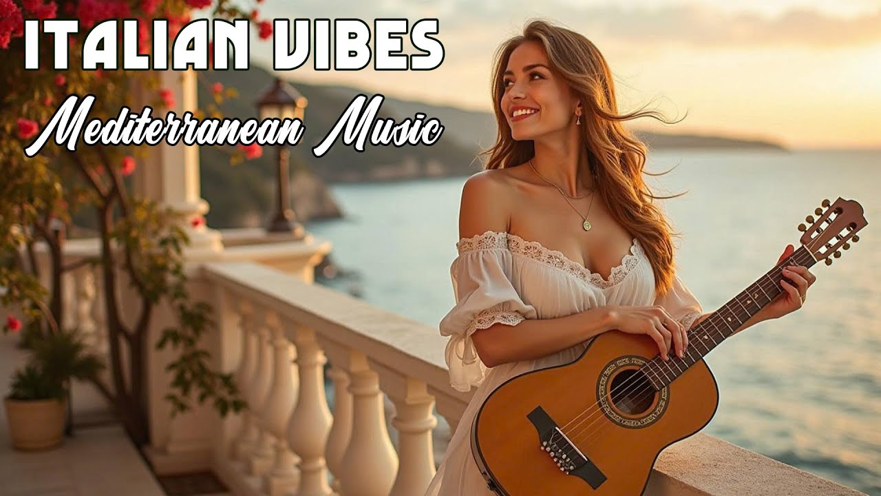 Soothing Mediterranean Music For Relaxing 🎶 Italian Vibes🎶 1 Hour Scenic Amalfi Coast & Lake Como 4K