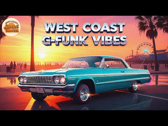 🎵 WEST COAST G FUNK VIBES – Oceanview Cruisin' at Sunset