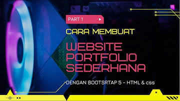 #ngoding (PART 1) Cara Membuat Web Portfolio Sederhana (HTML & CSS) + BOOTSTRAP V4.1