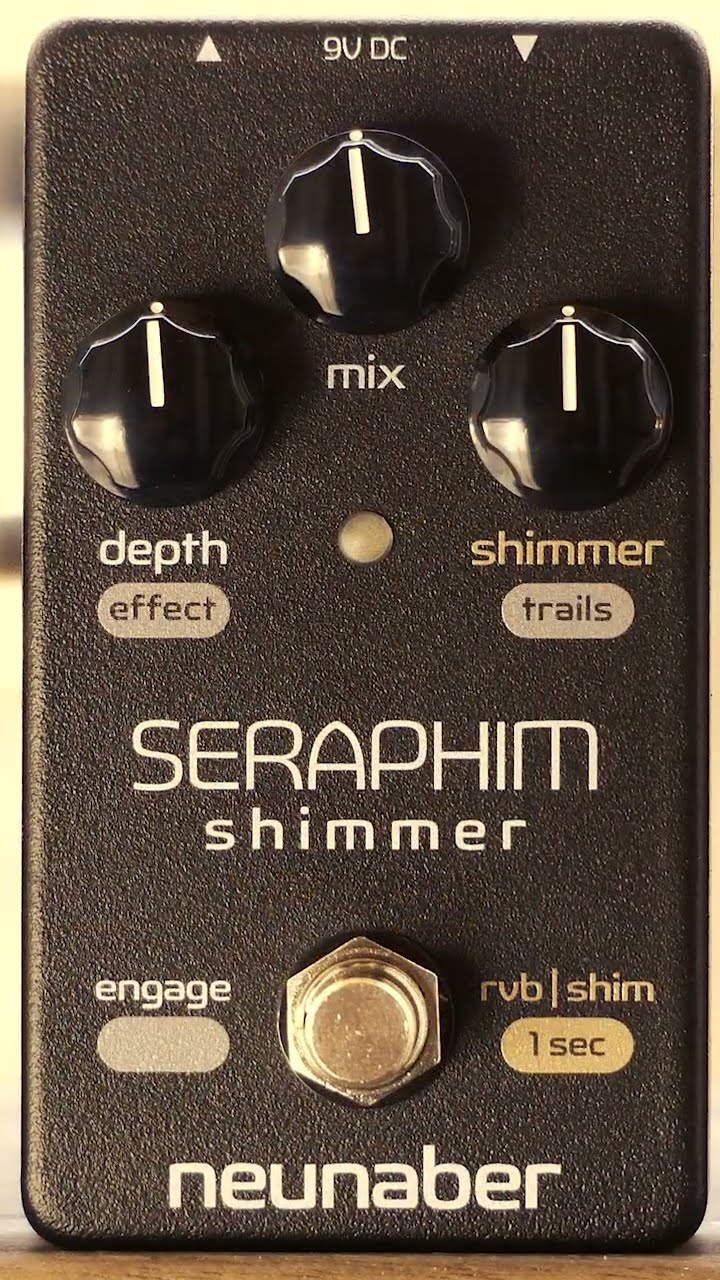 Neunaber Seraphim Shimmer Reverb Pedal - Perfect Circuit