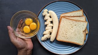 Just Add Eggs With Bananas & Bread Its So Delicious / Simple Breakfast Recipe / Cheap & Tasty Snacks