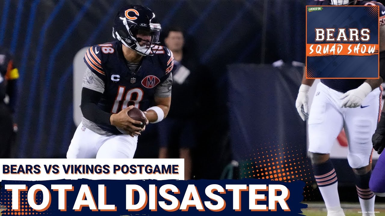 BEARS SQUAD SHOW: Chicago Bears vs Minnesota Vikings Postgame show