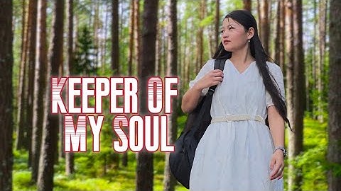 Keeper Of My Soul -  ft. Muna Tamang | Official Music Video 