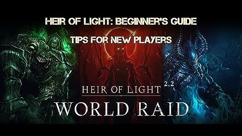 Heir Of Light: Beginner