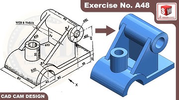 SolidWorks Tutorial for beginners Exercise A48