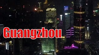 🇨🇳 Guangzhou, China - Amazing Travel Video (HD)