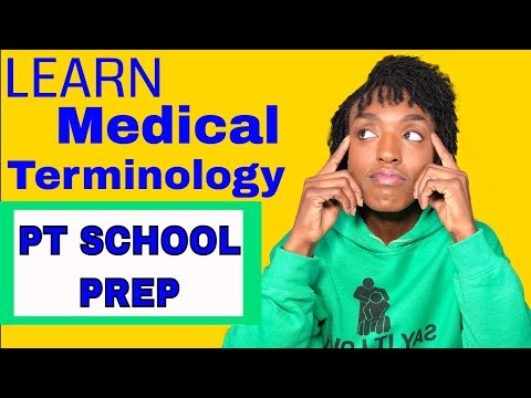 pt-school-prep|how-to-learn-medical-terminology-the-right-way-in-10-days