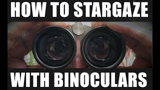 How to Stargaze with Binoculars  Astronomy Challenge #23