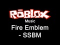 Roblox music  fire emblem  ssbm