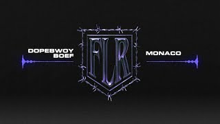 Dopebwoy x Boef - MONACO (Preview)
