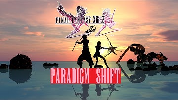 Final Fantasy 13-2 Paradigm Shift Featuring @SheaViolin  #ファイナルファンタジーXIII-2