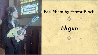 Baal Shem, Nigun by Ernest Bloch
