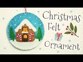 DIY Christmas Felt Ornament (step by step tutorial)