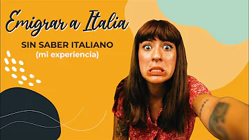 ¿Puedo mudarme a Italia sin saber italiano?