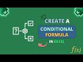 How to Create a Conditional Formula in Excel