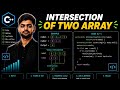 Intersection of Two Arrays | LeetCode 349 | C++ Solution Explained