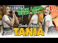 SHINTA ARSINTA - TANIA - ASULAMA SUKA DIA (Official Music Video) Goyang Esek Esek