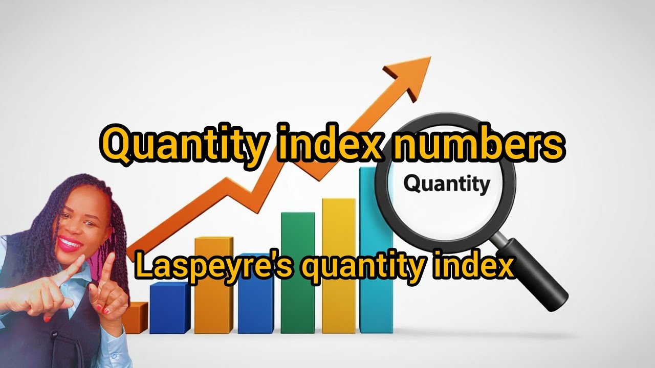 Quantity index numbers: Laspeyre's quantity index explained.