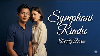 Download lagu SYMPHONI RINDU - Deddy Dores (RnB Soul Version) with English Backing Vocal | SoulNesiaVibes 2026