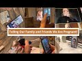 Telling Our Friends and Family We're Pregnant (*reaction video)