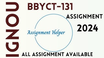 Solved IGNOU BBYCT-131 Assignment 2024 !! bbyct 131 solved assignment 2023-24 #assignmenthelper