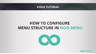 NOO Menu - Video tutorial - Menu Structure
