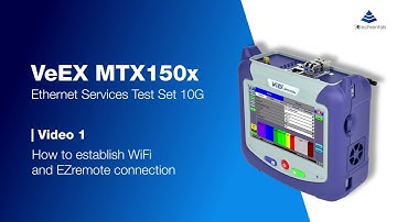 VeEX MTX150x - WiFi and EZremote Connection