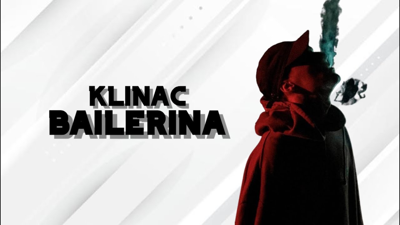 KLINAC - BAILERINA (OFFICIAL MUSIC VIDEO)