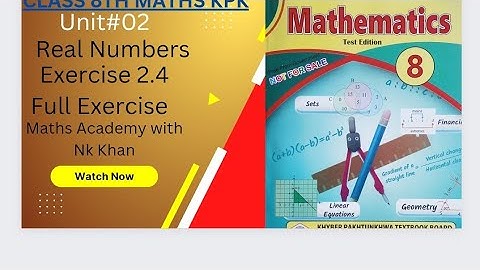 Class 8 Maths Chapter#2 Exe(2.4) new course kpk