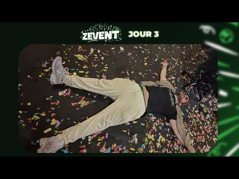 MERCI À TOUS - ZEVENT JOUR 3