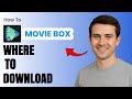 Where To Download Moviebox App Quick Tutorial (2025)
