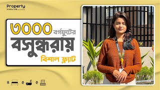 Bashundhara | 3000 SQFT Super Luxurious Apartment | PI 534