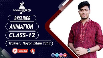 Class 12 || Slider || BxSlider || Animation ||LITBDWDD1906 || Learning IT BD || Noyon Islam Tuhin