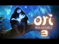 ORI AND THE BLIND FOREST 🌟 [03] Unser Licht, dass Sie hasste - Lets Play Ori and the blind Forest