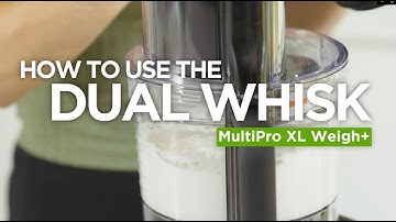 MultiPro XL Weigh+ | How to use the dual whisk