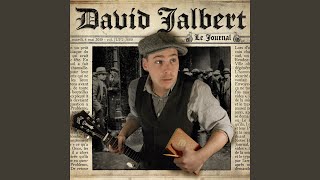 Video thumbnail of "David Jalbert - Notre histoire"