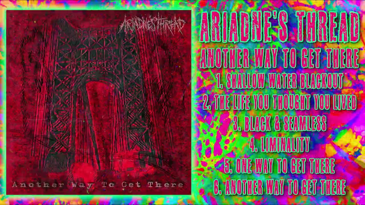 Ariadne's Thread - Another Way To Get There [Full Album