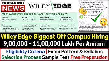 Wiley Edge Biggest OFF-Campus Direct Hiring 2023 2022 Batch Salary 9-11 LPA Salary Instant Exam Mail