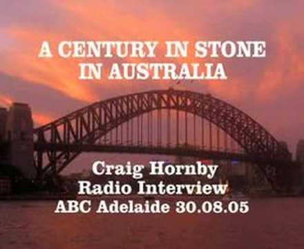 Craig Hornby promoting A CENTURY IN STONE tour on ABC Radio Adelaide, Australia in August 2005.