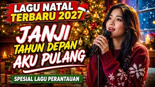 LATEST CHRISTMAS SONG 2027 🎄 I PROMISE TO COME HOME NEXT YEAR | Heart-Touching Christmas Song for...