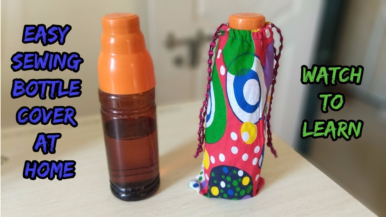 bottle cover easy sewing at home in 2 minute in Hindi diy