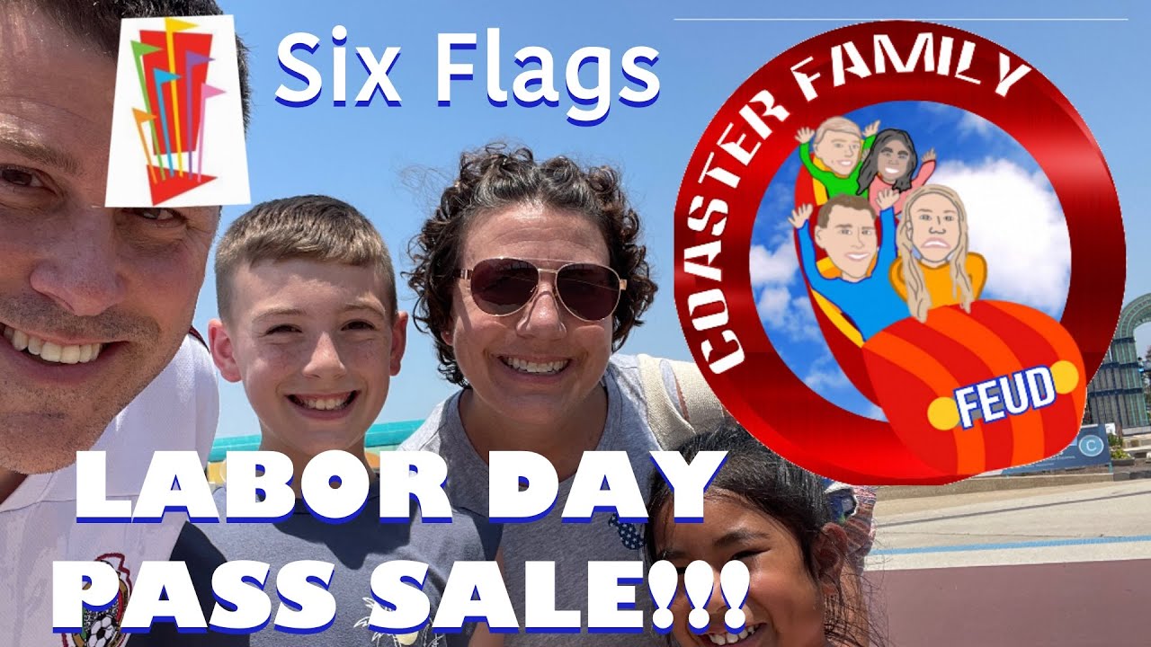 2023 Six Flags Labor Day Passes And Prices Explained YouTube 2023-six-flags-labor-day-passes-and-prices-explained-youtube