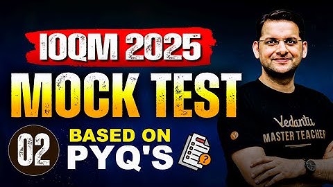 IOQM 2025 : Mock Test 2 Based on PYQ